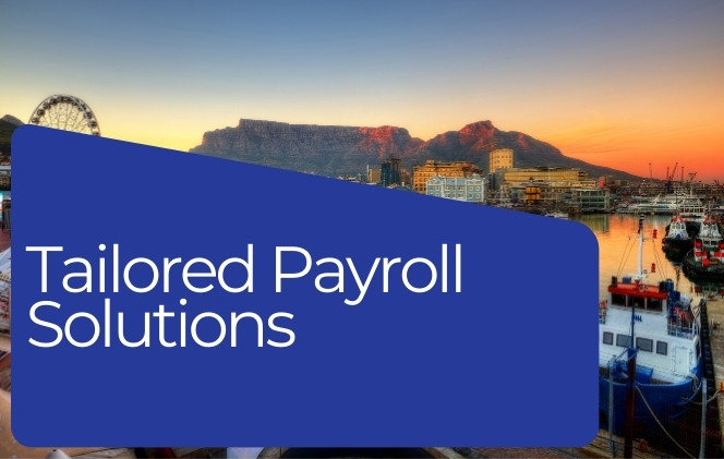 Tailored Payroll Solutions: How We Adapt to Every Client in Africa